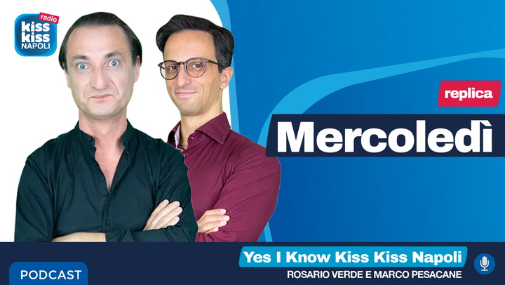 Replica Del 27 04 2022 - Yes I Know Kiss Kiss Napoli (AUDIO)