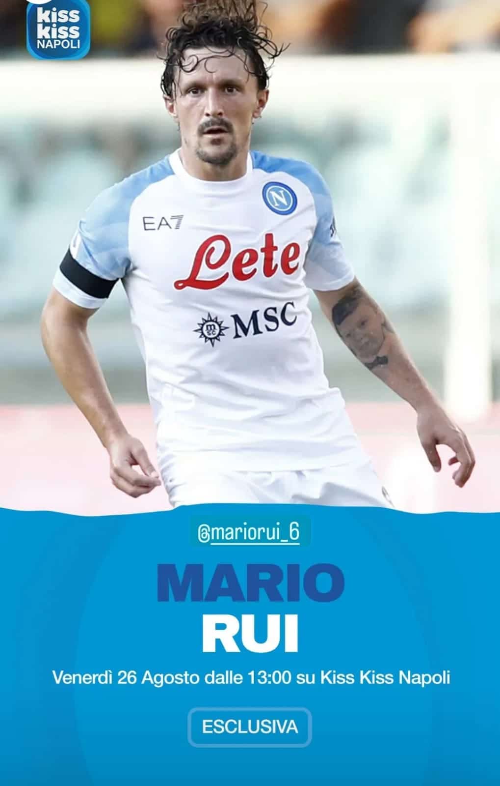 Domani alle 13 Mario Rui in diretta ed in ESCLUSIVA su Kiss Kiss Napoli Radio Kiss Kiss Napoli